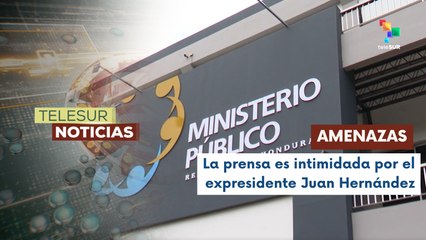 Un nuevo frente de intimidación contra la prensa en Honduras
