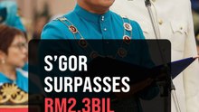 Selangor's 2025 revenue hits RM2.7bil, exceeds target, says MB