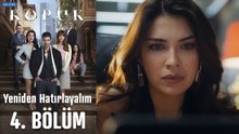 Yeniden Hatırlayalım / Kopuk 4. Bölüm