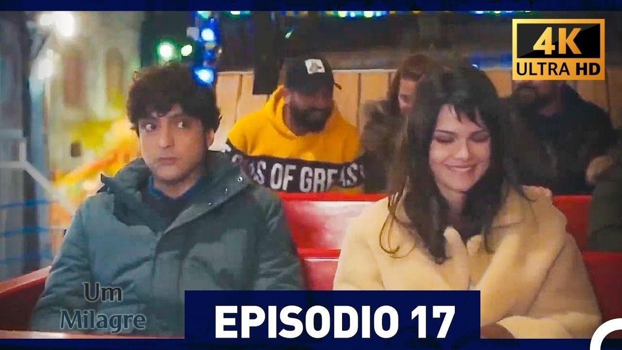 Um Milagre Episódio 17 (4K) (Dublagem em Português)