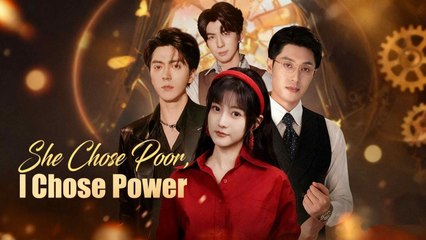 She Chose Poor, I Chose Power After Being Killed, She'S Reborn & Makes The Right Choice (2025) - FULL HD [Eng Sub]
