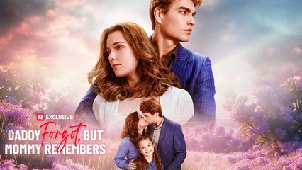 Daddy Forgot, but Mommy Remembers Full Movie