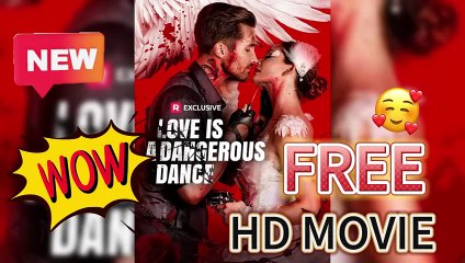 🧡Love Is a Dangerous Dance Video Dailymotion [ENG SUB]