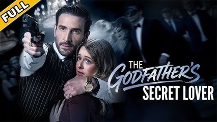[ Hot 2025🔥] The Godfather's Secret Lover Full Episode_Ns