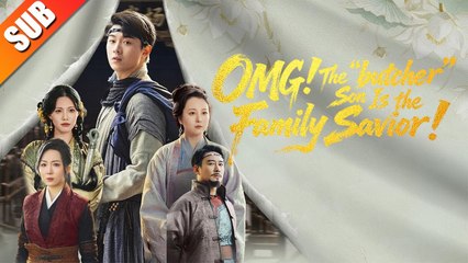 OMG! The Butcher Son is the Family Savior! Full Movie