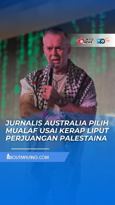 JURNALIS AUSTRALIA, ROBERT MARTIN NYATAKAN PELUK AGAMA ISLAM: SANGAT DAMAI DENGAN KEPUTUSANKU
