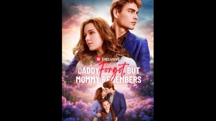 Daddy Forgot, but Mommy Remembers Full Episode