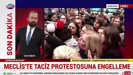 Meclis'te taciz protestosuna engelleme