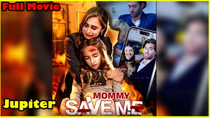 [Hot 2025🔥] Mommy Save Me Daddy Left Me To Die Full Movie_ FlareFlow