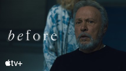 Before — Official Trailer | Apple TV