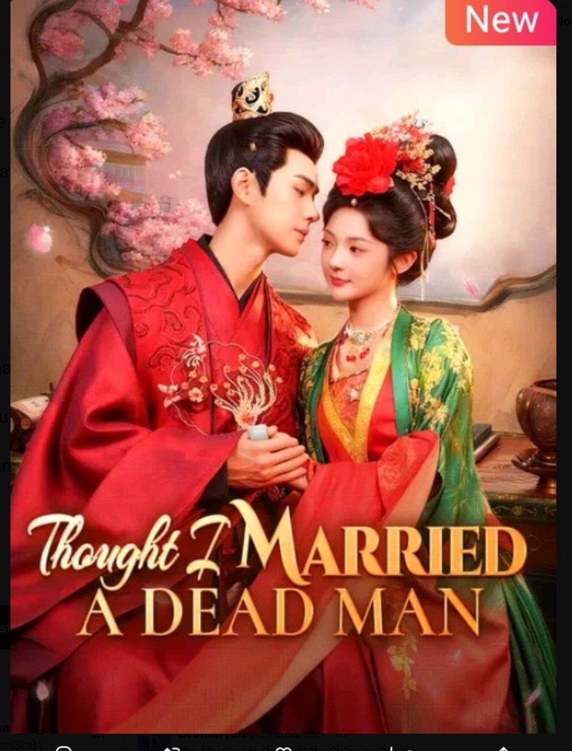 Thought I Married a Dead Man Chinese Drama - English Sub