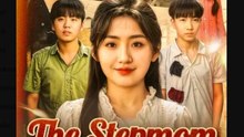 The Stepmom Who Fed Them Well Chinese Drama - English Sub