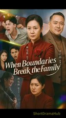 When Boundaries Break The Family