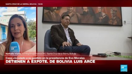 Informe desde Santa Cruz de la Sierra: expresidente Arce es detenido por presunta corrupción
