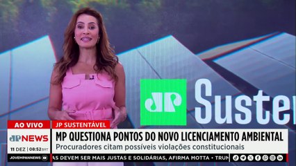 MP questiona pontos do novo licenciamento ambiental; Patrícia Costa analisa