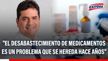 CMP sobre desabastecimiento de medicamentos: 