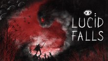 Lucid Falls - Trailer d'annonce