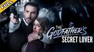 [ Hot 2025🔥] The Godfather's Secret Lover Full Movie