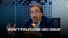 Don’t politicise UEC issue, says Johari