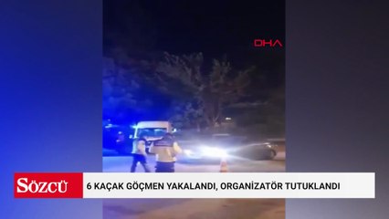 Osmaniye’de 6 kaçak göçmen yakalandı, organizatör tutuklandı
