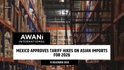 Mexico approves tariff hikes on Asian imports for 2026