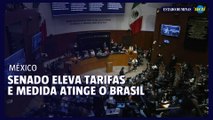 Senado mexicano eleva tarifas de importação e impacta China e Brasil