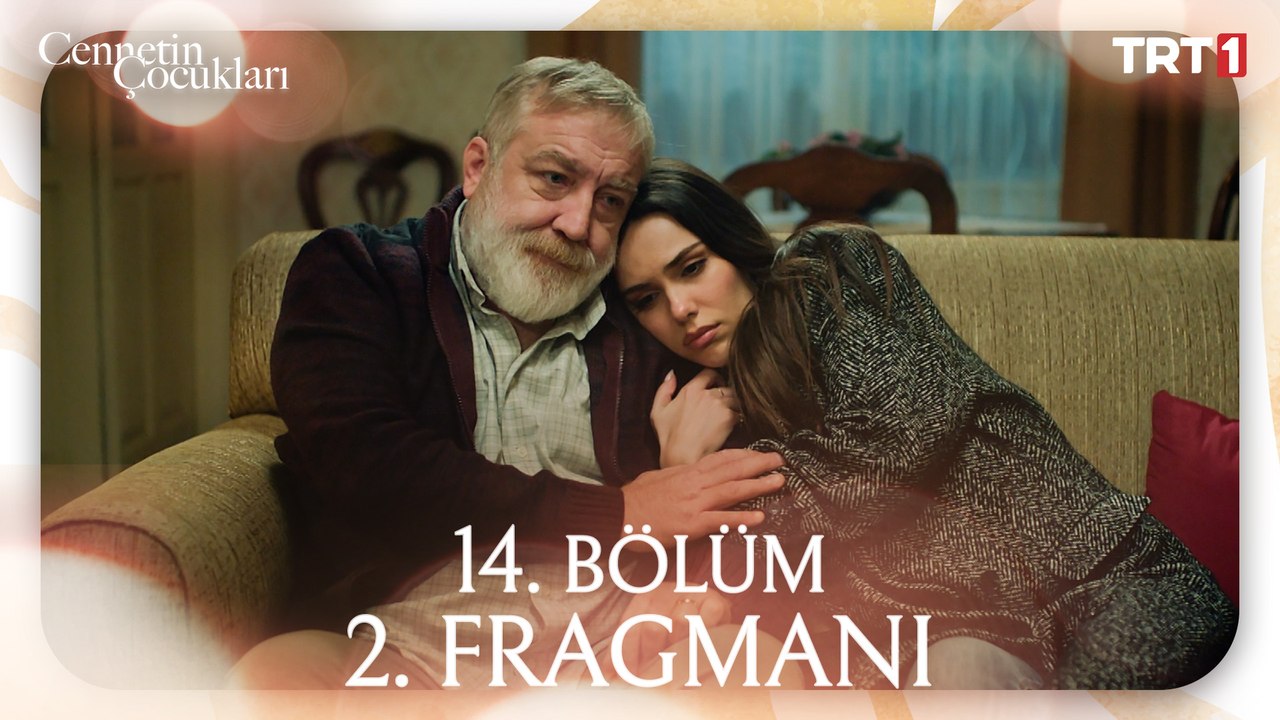 Cennetin Çocukları 14. Bölüm 2. Fragmanı