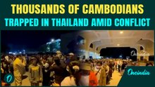 Thailand-Cambodia War BREAKING: Thousands of Cambodians STRANDED in Thailand as Border Tension Rises
