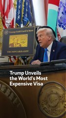 Trump Unveils the World’s Most Expensive Visa