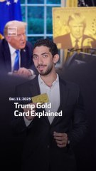 Trump Gold Card Explained
