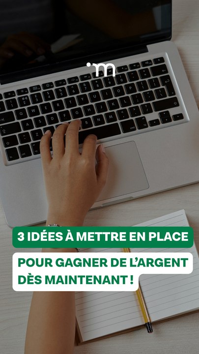 3 idées simples pour faire de l’argent rapidement