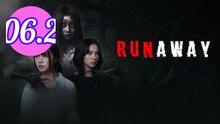Runaway 2025 Episode 6.2 Engsub