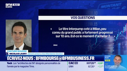 Culture Bourse : « Que penser du titre Interpump. Plus de 150% sur 10 ans, environ 10% de hausse sur 5 ans. Est-ce le moment d’acheter ? », par Julie Cohen-Heurton - 11/12