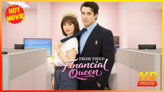 From Fired To Financial Queen | Full Movie HD - Best Drama ShortFilms Hot Romance Office
