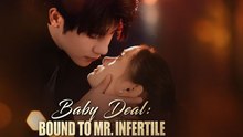 Baby Deal - Bound To Mr. Infertile Engub