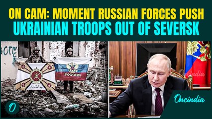 BREAKING: Putin’s Forces LIBERATE Seversk in Donbass - Ukrainian Forces PUSHED OUT - Zelensky SHOOK?