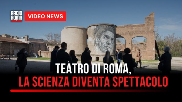 Teatro di Roma, la scienza diventa spettacolo