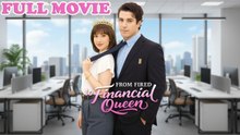 The Fired Girl Turned Financial Queen #FullMovie