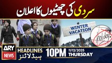 Winter vacations announced in Sindh | ARY News 10 PM Headlines | 11th Dec 2025