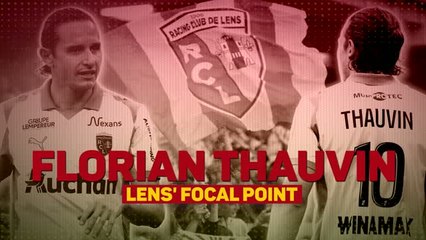 Florian Thauvin - Lens' focal point