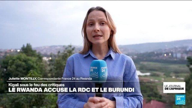 Le Rwanda accuse la RD Congo et le Burundi de violations des processus de paix