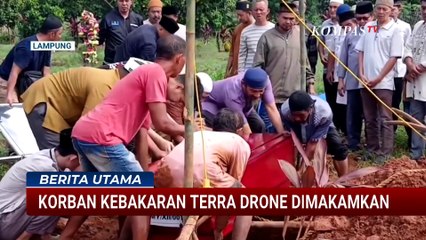 Kebakaran Terra Drone Kemayoran, 1 Korban Dimakamkan di TPU Metro Pusat Lampung | BERUT