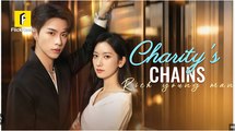 Charity's Chains - Drama Movies English Sub
