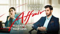 [Hot 2025🔥]  Executive Affair- resigning from your love Full Movie_KlosTV