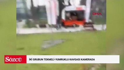 İki grubun tekmeli-yumruklu kavgası kamerada