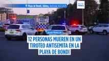 Tiroteo masivo antisemita en Bondi Beach: La Policía confirma al menos 12 fallecidos y 29 heridos