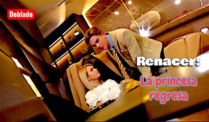 [Doblado] Renacer: La princesa regresa