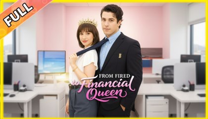 From Fired To Financial Queen #shortfilm