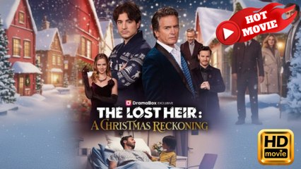 The Lost Heir A Christmas Reckoning  Full Movie HD - Drama ShortFilms Hot