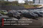 PRF anuncia leilão eletrônico de veículos retidos; visitação ocorrerá também no pátio de Cajazeiras